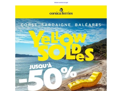 🌞 YELLOW SOLDES : jusqu'à -50% pour votre prochaine réservation ! 🌞