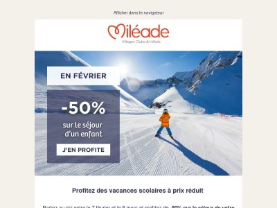 Jusqu'à -50% sur un séjour enfant en février ✨