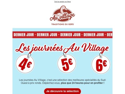 Plus que quelques heures pour profiter des journées Au Village