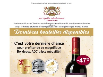 Dernières bouteilles à saisir, n’attendez plus !