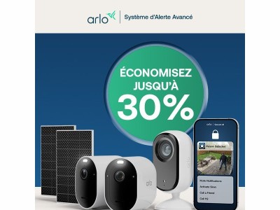 Promotion à durée limitée sur les caméras Arlo