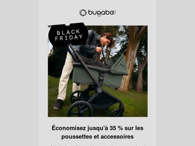 Économisez jusqu'à 35 % ce Black Friday