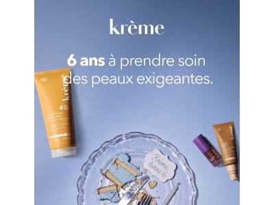 6 ans de Krème, 6 ans de soins.
