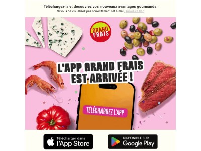 Votre nouvelle App Grand Frais est là ! 🎉