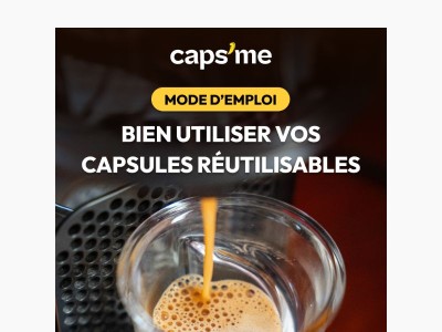 Capsules réutilisables : on vous montre comment faire