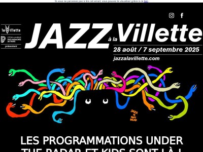 Jazz à la Villette arrive vite, découvrez la programmation complète ! 🐍​