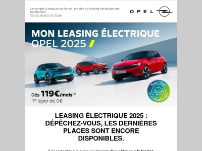 Leasing électrique 2025 : dernières opportunités avec Opel ⚡
