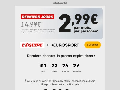 Dernière chance : L'Équipe + Eurosport à 2,99€/mois par personne