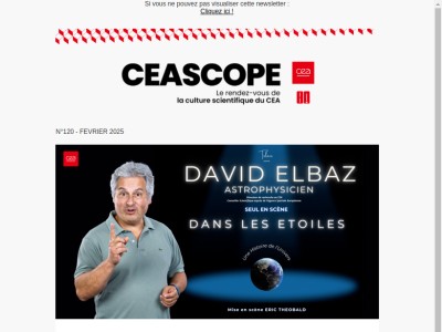 [CEASCOPE] : Spectacle – « Dans les étoiles » par David Elbaz / Le cerveau : une forteresse imprenable ? / Des galaxies nées avant le Big Bang ? / Des panneaux solaires dans le Sahara pour alimenter la planète !