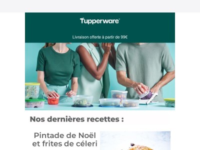 Réussissez vos fêtes avec nos recettes et essentiels Tupperware 🎁