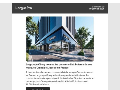 Les constructeurs gagnants en 2025 - Les mouvements dans les réseaux - Chery dévoile son réseau