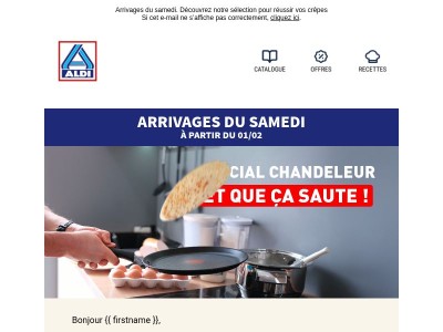 Nos arrivages spécial Chandeleur
