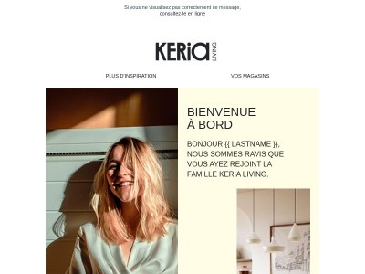 Keria Living vous souhaite la bienvenue, {{ lastname }} !