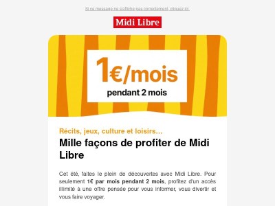 🤩 Un accès illimité à Midi Libre pour 1€/mois