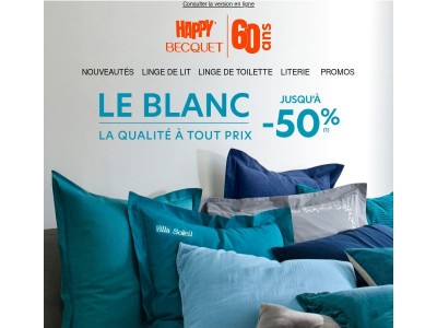 Notre qualité à des prix remisés : le Blanc jusqu'à -50%