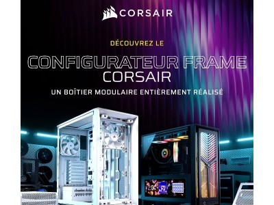 Concevez votre FRAME, à votre image