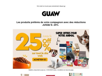 JUSQU’À -25% sur les produits préférés de votre compagnon 💥