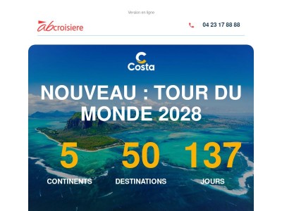 🌍 NOUVEAU : Tour du Monde Costa 2028