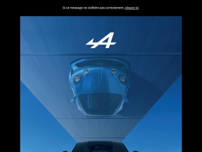 L’actualité, les performances et les expériences Alpine à découvrir