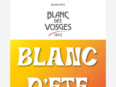 BLANC D'ETE chez Blanc des Vosges !