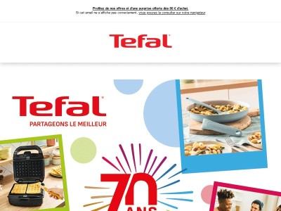 Tefal souffle ses 70 bougies… et qui dit anniversaire dit cadeau 🎁