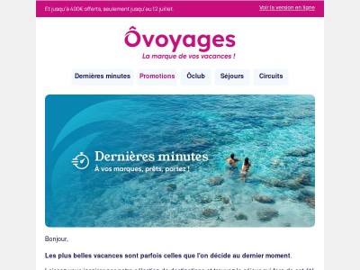 Dernières minutes : votre été vous attend ☀️
