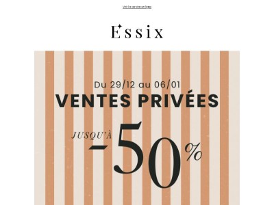 Les Ventes Privées Essix sont en ligne !