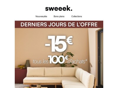 🕐 Derniers jours : -15€ dès 100€ d'achats ! 