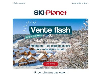 Vente Flash : jusqu'à -15% supplémentaire pour votre séjour au ski !