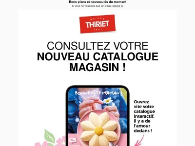 AVANT-PREMIÈRE : votre catalogue magasin est arrivé !