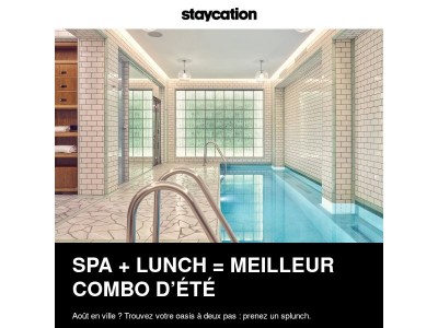 💧Spa + lunch = meilleur combo d’été