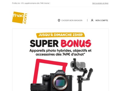 Super Bonus | Appareils photo hybrides, objectifs et accessoires