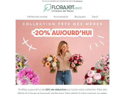 -20% sur la collection Fête des Mères AUJOURD'HUI