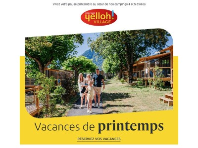 VACANCES DE PRINTEMPS | Retrouvez le bonheur des vacances en plein air
