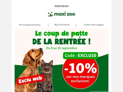 -10% sur nos marques exclusives 🐾