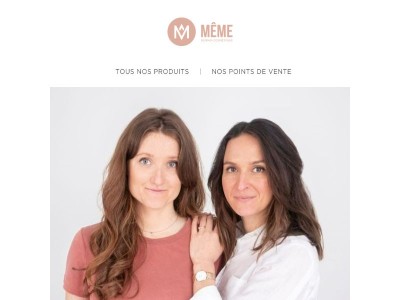 Bienvenue chez MÊME !