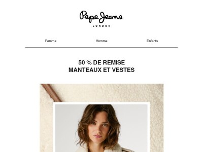 50 % de remise sur manteaux et vestes