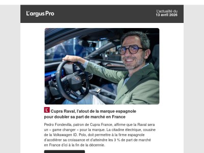 Une concession du groupe Dubreuil épinglée - Cupra mise gros sur la Raval - La borne de recharge, un business lucratif pour les distributeurs