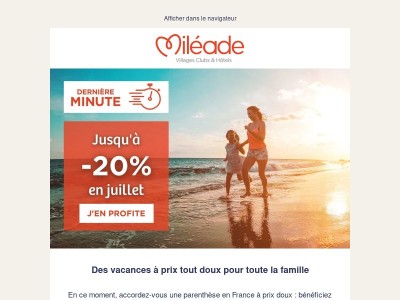 Jusqu'à -20% sur vos vacances de juillet 🌊