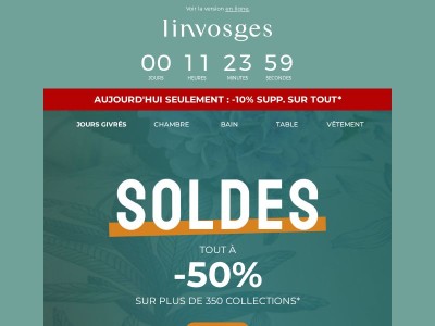 Soldes TOUT à -50% et -10% SUPP. sur tout AUJOURD'HUI