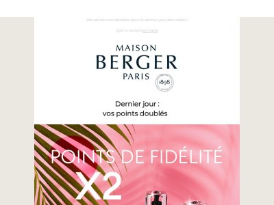 Dernier jour Soldes : vos points doublés aujourd'hui seulement ! 💝