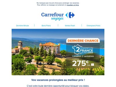 DERNIÈRE CHANCE : 2 semaines en France dès 275 €/sem. !