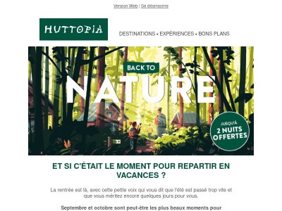 Jusqu'à 2 nuits offertes pour prolonger l'été !