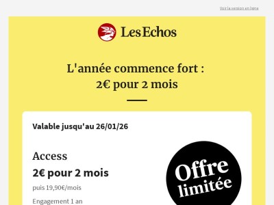 ⭐ Spécial 2026 : 2€ pour 2 mois sur votre abonnement Les Echos