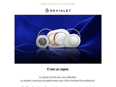 L’offre Devialet Reconditionné est de retour. 5 jours seulement.