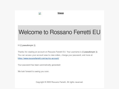 Your Rossano Ferretti EU account has been created!