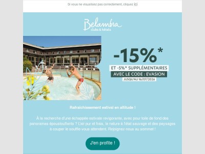 ⛰️ En quête de fraîcheur cet été ? Jusqu'à -15% + bonus de 5% !