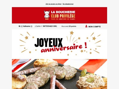 Fêtez votre Anniversaire avec le Club Privilège La Boucherie