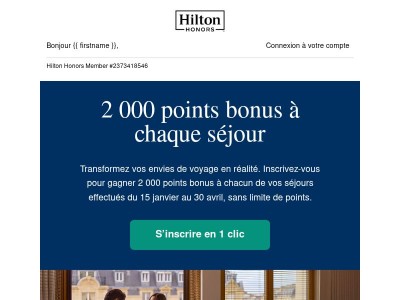 Nouvelle offre : 2 000 points bonus à chaque séjour 	 	