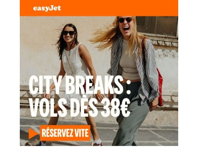 City breaks estivaux dès 38€ 🎠